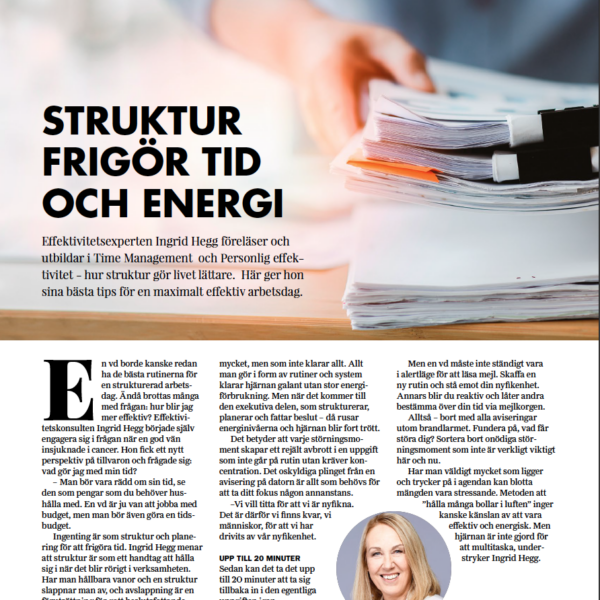 Struktur frigör tid och energi, effektivitetsexpert Ingrid Hegg, VD-tidningen